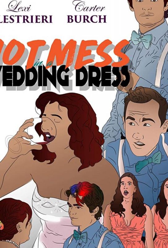 Hot Mess in a Wedding Dress