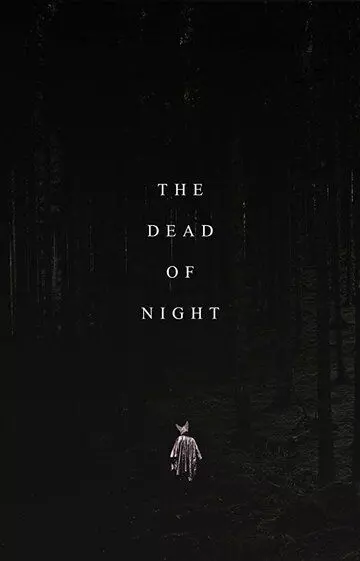 Глухая ночь / The Dead of Night 2021 скачать через торрент в хорошем качестве