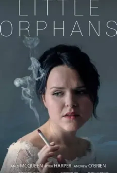 Little Orphans / Little Orphans 2020 скачать через торрент в хорошем качестве