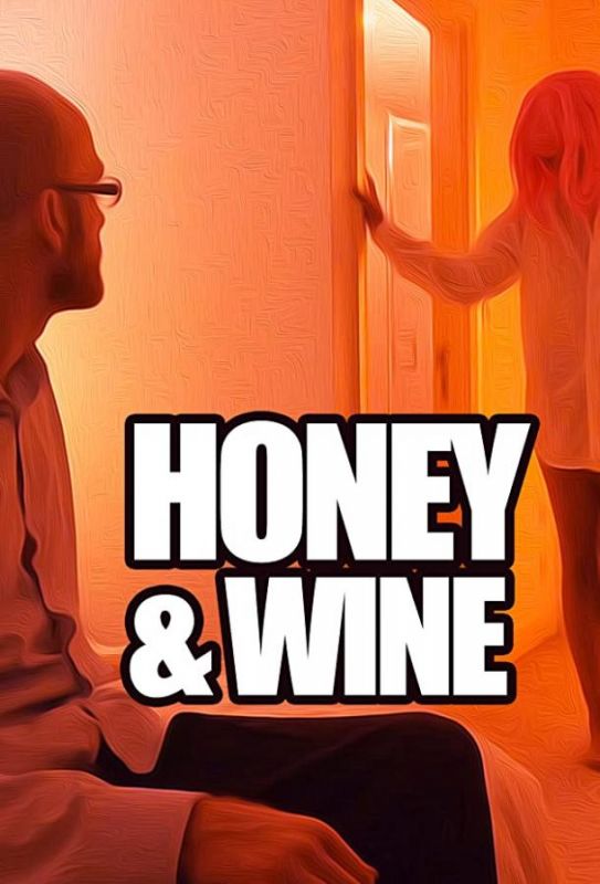 Honey and Wine