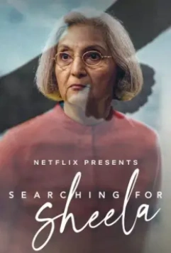 В поисках Шилы / Searching for Sheela 2021 скачать через торрент в хорошем качестве