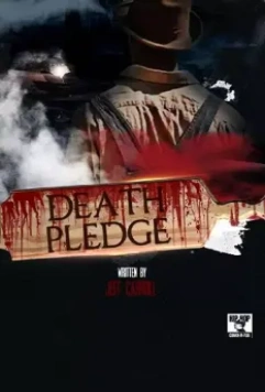 Смертельная клятва / The Death Pledge 2019 скачать через торрент в хорошем качестве