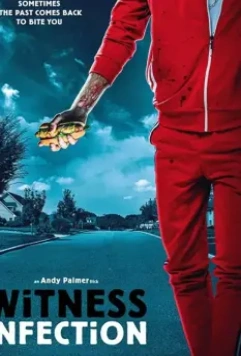 Свидетель инфекции / Witness Infection 2021 скачать через торрент в хорошем качестве