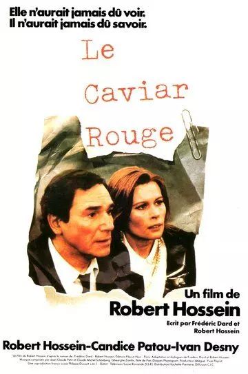 Красная икра / Le caviar rouge 1985 скачать через торрент в хорошем качестве