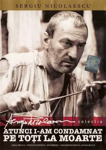 Тогда я приговорил их всех к смерти / Atunci i-am condamnat pe toti la moarte 1972 скачать через торрент в хорошем качестве