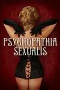 Половая психопатия / Psychopathia Sexualis 2006 скачать через торрент в хорошем качестве