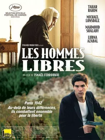 Свободные люди / Les hommes libres 2011 скачать через торрент в хорошем качестве
