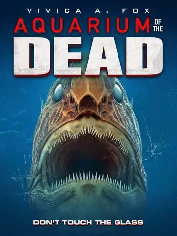 Аквариум мертвецов / Aquarium of the Dead 2021 скачать через торрент в хорошем качестве