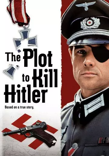 Заговор против Гитлера / The Plot to Kill Hitler 1990 скачать через торрент в хорошем качестве