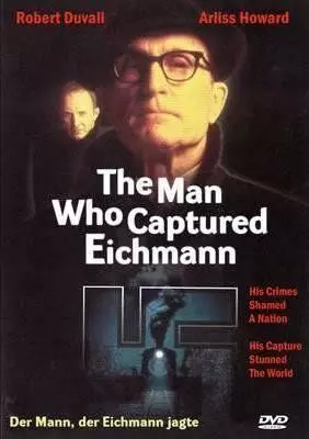Человек, захвативший Эйхмана / The Man Who Captured Eichmann 1996 скачать через торрент в хорошем качестве