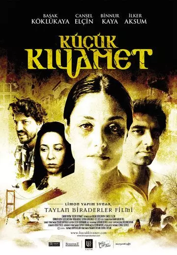 Маленький апокалипсис / Küçük Kiyamet 2006 скачать через торрент в хорошем качестве