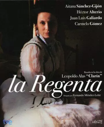 Регентша. Жена правителя / La regenta 1995 скачать через торрент в хорошем качестве