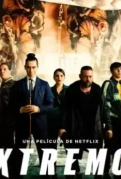 Экстремо / Xtremo 2021 скачать через торрент в хорошем качестве