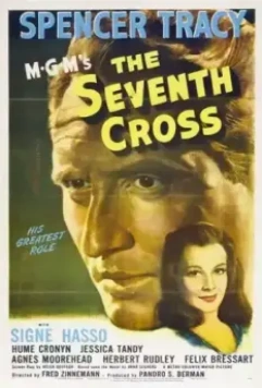 Седьмой крест / The Seventh Cross 1944 скачать через торрент в хорошем качестве