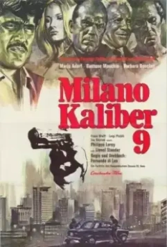 Миланский калибр 9 / Milano calibro 9 1972 скачать через торрент в хорошем качестве
