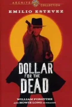 Доллар за мертвеца / Dollar for the Dead 1998 скачать через торрент в хорошем качестве