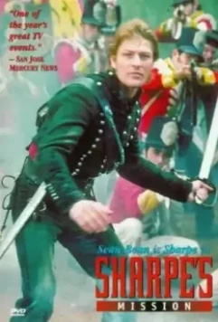 Миссия Шарпа / Sharpe's Mission 1996 скачать через торрент в хорошем качестве