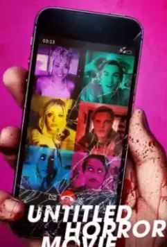 Безымянный фильм ужасов / Untitled Horror Movie 2021 скачать через торрент в хорошем качестве