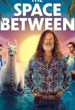 То, что между нами / The Space Between 2021 скачать через торрент в хорошем качестве