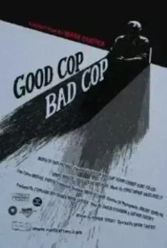 Хороший коп, плохой коп / Good Cop, Bad Cop 2006 скачать через торрент в хорошем качестве