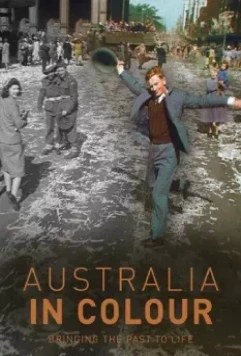 Австралия в цвете / Australia in Colour 2019 скачать через торрент в хорошем качестве