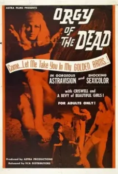 Оргия мертвецов / Orgy of the Dead 1965 скачать через торрент в хорошем качестве