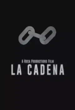 Цепь / La Cadena 2021 скачать через торрент в хорошем качестве