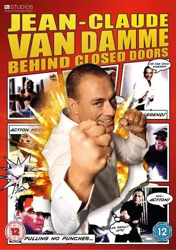 Жан-Клод Ван Дамм: За закрытыми дверями / Jean Claude Van Damme: Behind Closed Doors 2011 скачать через торрент в хорошем качестве