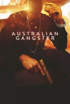Австралийский гангстер / Australian Gangster 2018 скачать через торрент в хорошем качестве