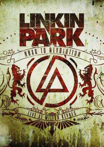 Linkin Park: Дорога к революции