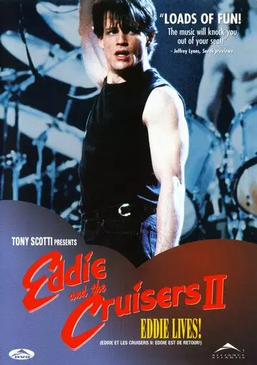 Эдди и «Странники» 2 / Eddie and the Cruisers II: Eddie Lives! 1989 скачать через торрент в хорошем качестве