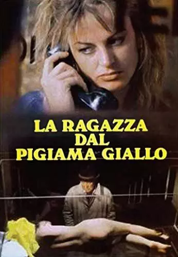 Девушка в желтой пижаме / La ragazza dal pigiama giallo 1978 скачать через торрент в хорошем качестве