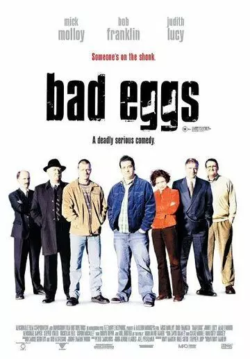 Тухлые яйца / Bad Eggs 2003 скачать через торрент в хорошем качестве