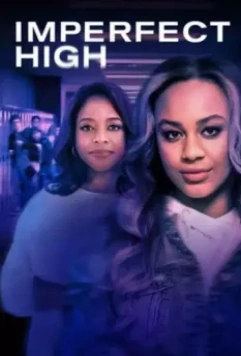 Неидеальный кайф / Imperfect High 2021 скачать через торрент в хорошем качестве