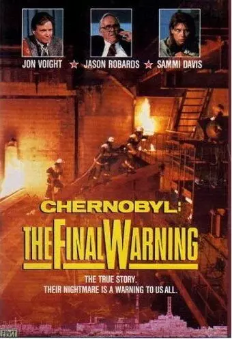Чернобыль: Последнее предупреждение / Chernobyl: The Final Warning 1991 скачать через торрент в хорошем качестве