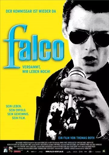 Фалько - Чёрт возьми, мы всё ещё живы! / Falco - Verdammt, wir leben noch! 2008 скачать через торрент в хорошем качестве