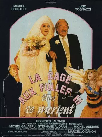 Клетка для чудаков 3 / La cage aux folles III: «Elles» se marient 1985 скачать через торрент в хорошем качестве