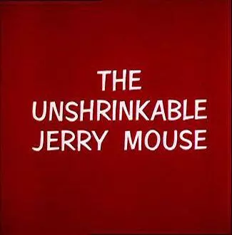 Джерри не позволит обижать малыша / The Unshrinkable Jerry Mouse 1964 скачать через торрент в хорошем качестве