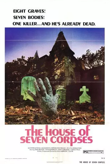 Дом семи трупов / The House of Seven Corpses 1974 скачать через торрент в хорошем качестве
