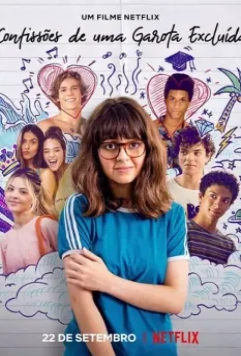 Откровения девочки-невидимки / Confissões de uma Garota Excluída 2021 скачать через торрент в хорошем качестве