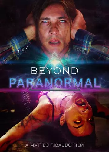 За гранью паранормального / Beyond Paranormal 2021 скачать через торрент в хорошем качестве
