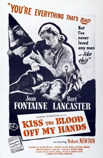 Поцелуями сотри кровь с моих рук / Kiss the Blood Off My Hands 1948 скачать через торрент в хорошем качестве