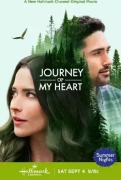 Путь моего сердца / Journey of My Heart 2021 скачать через торрент в хорошем качестве