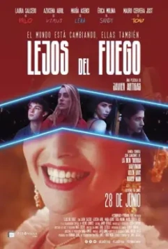 Берегись огня / Lejos del fuego 2019 скачать через торрент в хорошем качестве