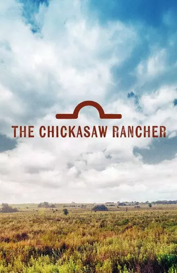 Монтфорд: владелец ранчо Чикасо / Montford: The Chickasaw Rancher 2021 скачать через торрент в хорошем качестве