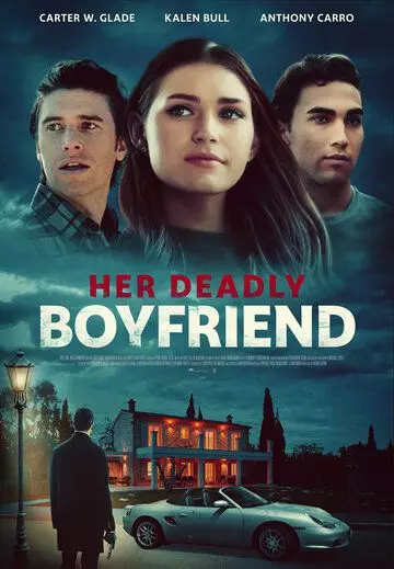 Страшный секрет ее парня / Her Deadly Boyfriend 2021 скачать через торрент в хорошем качестве