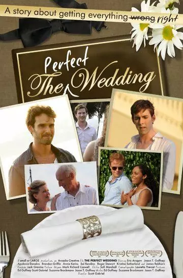 Идеальная свадьба / The Perfect Wedding 2012 скачать через торрент в хорошем качестве