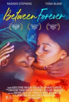 Навсегда / Between Forever 2021 скачать через торрент в хорошем качестве