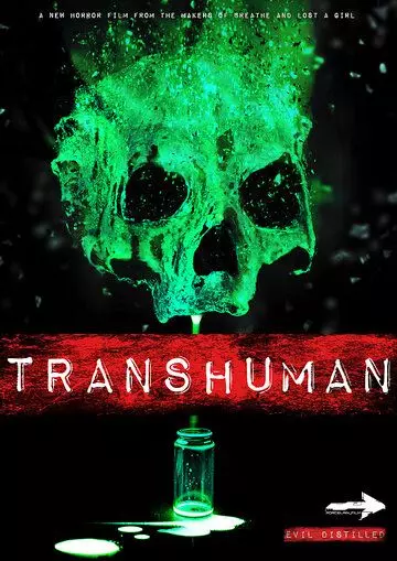 Трансчеловек / Transhuman 2017 скачать через торрент в хорошем качестве