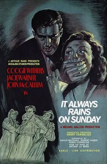 В воскресенье всегда идёт дождь / It Always Rains on Sunday 1947 скачать через торрент в хорошем качестве